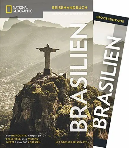 Produktbild: NATIONAL GEOGRAPHIC Reisehandbuch Brasilien: Der ultimative Reiseführer mit über 500 Adressen und praktischer Faltkarte zum Herausnehmen für alle Traveler.: Mit Maxi-Faltkarte (NG_Reiseführer)