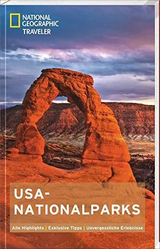 Produktbild: NATIONAL GEOGRAPHIC Traveler USA-Nationalparks: Alle Highlights. Exklusive Tipps. Unvergessliche Erlebnisse