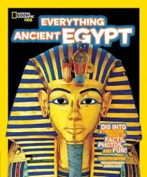 Produktbild: National Geographic Kids Everything Ancient Egypt: Dig Into a Treasure Trove of Facts, Photos, and Fun
