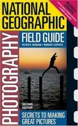 Produktbild: National Geographic Photography Field Guide: Secrets to Making Great Pictures