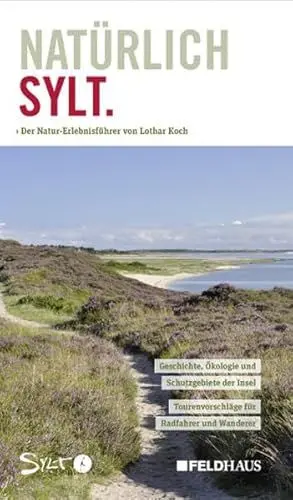 Produktbild: Natürlich Sylt: Natur-Erlebnisführer