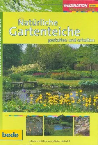 Produktbild: Natürliche Gartenteiche, Faszination Wassergärten