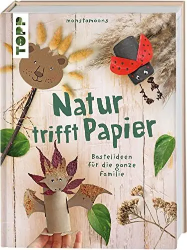 Produktbild: Natur trifft Papier: Bastelideen für die ganze Familie