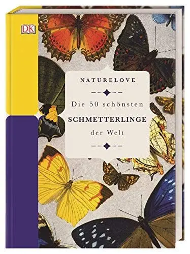 Produktbild: Naturelove. Die 50 schönsten Schmetterlinge der Welt: Ein Buch wird zum Kunstwerk