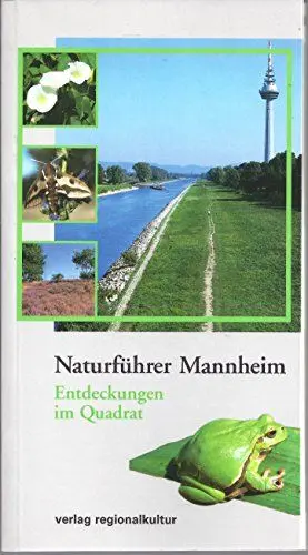 Produktbild: Naturführer Mannheim: Entdeckungen im Quadrat