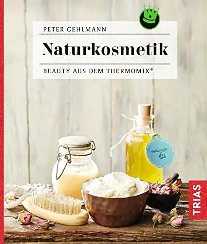 Produktbild: Naturkosmetik: Beauty aus dem Thermomix®