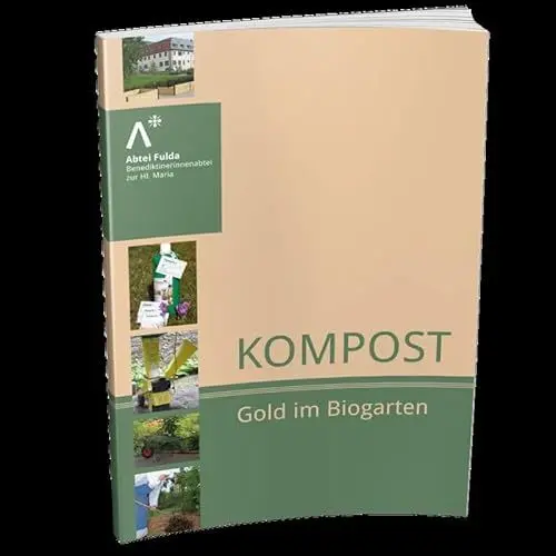 Produktbild: Natursache Kompost - Gold im Biogarten: Richtlinien zur Kompostgewinnung und Kompostanwendung (Buch)