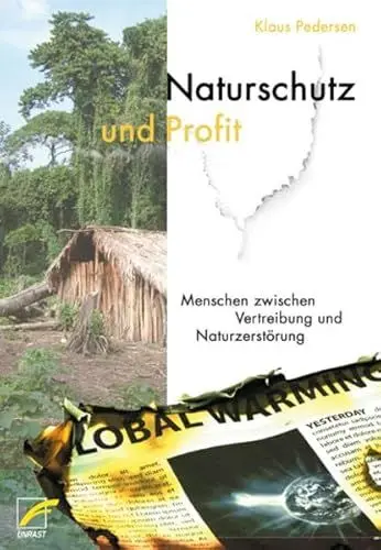 Produktbild: Naturschutz und Profit: Menschen zwischen Vertreibung und Naturzerstörung