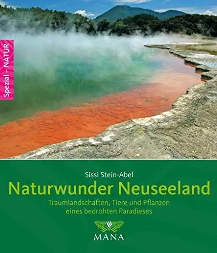 Produktbild: Naturwunder Neuseeland: Traumlandschaften, Tiere und Pflanzen eines bedrohten Paradieses