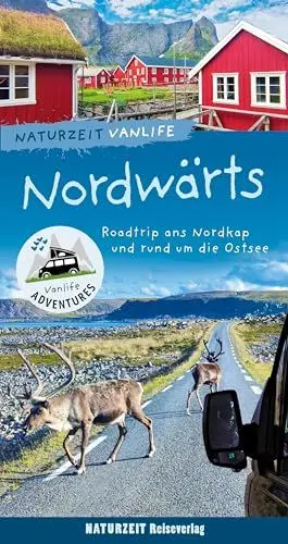 Produktbild: Naturzeit Vanlife: Nordwärts: Roadtrip zum Nordkap und rund um die Ostsee