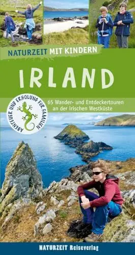 Produktbild: Naturzeit mit Kindern: Irland: 65 Wander- und Entdeckertouren an der irischen Westküste