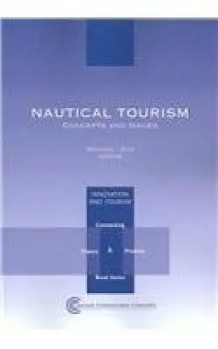 Produktbild: Nautical Tourism: Concepts and Issues (Innovation and Tourism : Connecting Theory & Practice)