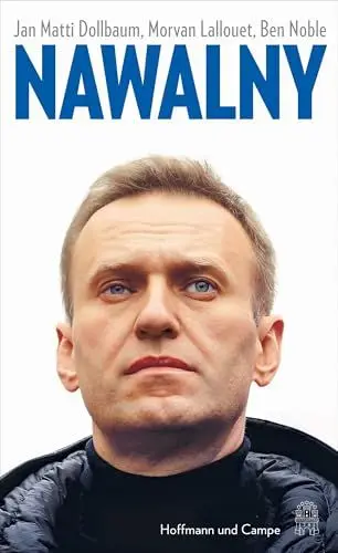 Produktbild: Nawalny: Die gültige Biographie: ein Leben für den Kampf gegen Putin
