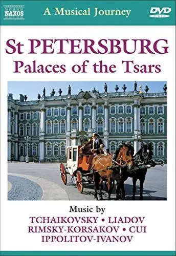 Produktbild: Naxos Scenic Musical Journeys St. Petersburg Palaces of the Tsars