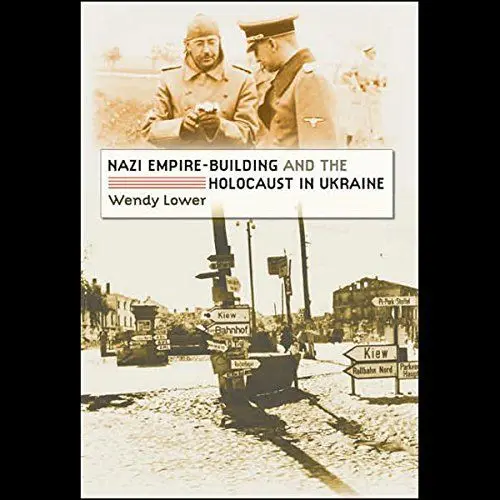 Produktbild: Nazi Empire: Building and the Holocaust in Ukraine