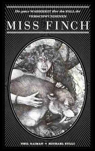 Produktbild: Neil Gaiman Bibliothek: Bd. 3: Miss Finch: Die Wahrheit über den Fall der verschwundenen Miss Finch
