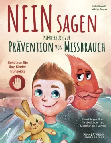 Produktbild: NEIN Sagen: Schützen Sie Ihre Kinder frühzeitig! Kinderbuch zur Prävention von Missbrauch – ein wichtiges Buch für alle Jungen und Mädchen ab 3 Jahren