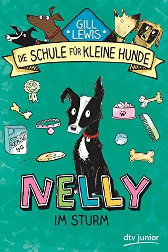 Produktbild: Nelly im Sturm: Die Schule für kleine Hunde - Band 3 (Schule für kleine Hunde-Serie, Band 3)