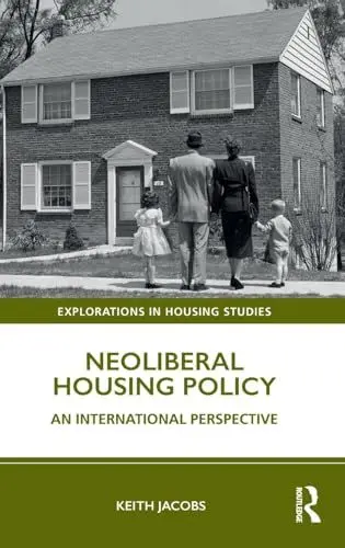 Produktbild: Neoliberal Housing Policy: An International Perspective (Explorations in Housing Studies)