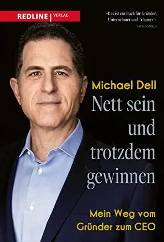 Produktbild: Nett sein und trotzdem gewinnen: Mein Weg vom Gründer zum CEO