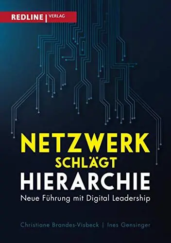 Produktbild: Netzwerk schlägt Hierarchie: Neue Führung mit Digital Leadership