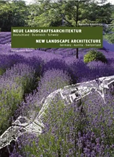 Produktbild: Neue Landschaftsarchitektur: Dt. /Engl.