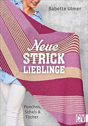 Produktbild: Neue Stricklieblinge - Ponchos, Schals und Tücher. 12 Modelle für Anfänger und Fortgeschrittene.