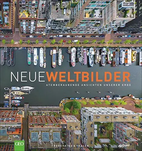 Produktbild: Neue Weltbilder: Atemberaubende Ansichten unserer Erde