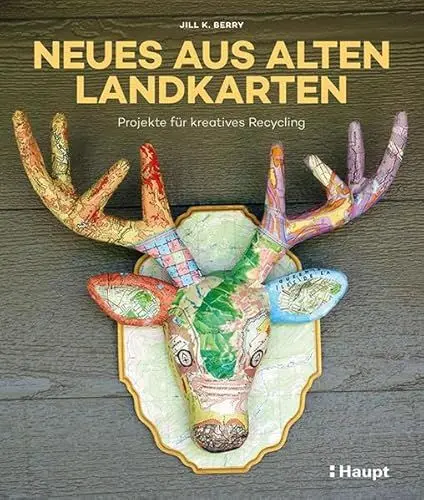 Produktbild: Neues aus alten Landkarten: Projekte für kreatives Recycling