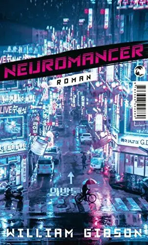 Produktbild: Neuromancer: Roman (Die Neuromancer-Trilogie, Band 1)