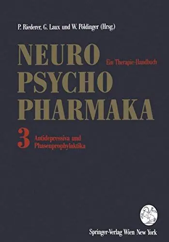 Produktbild: Neuro-Psychopharmaka - Ein Therapie-Handbuch: Band 3: Antidepressiva und Phasenprophylaktika
