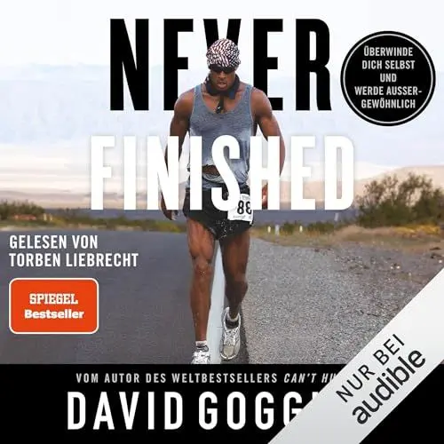 Produktbild: Never Finished: Überwinde dich selbst und werde außergewöhnlich