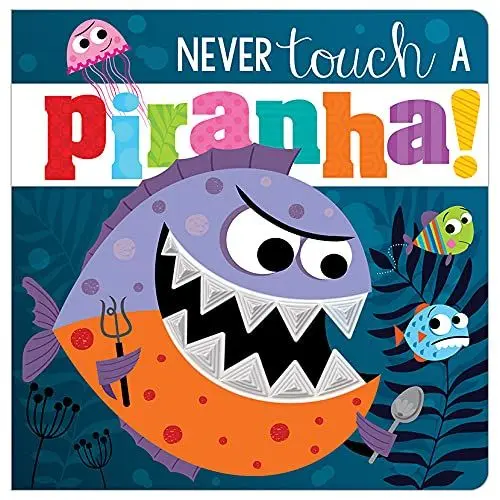Produktbild: Never Touch A Piranha!