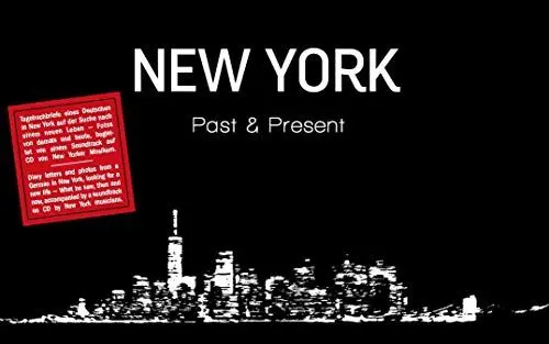 Produktbild: NEW YORK - Past & Present = 1928 till now. Fotobuch mit CD (Past & Present: Fotobücher)