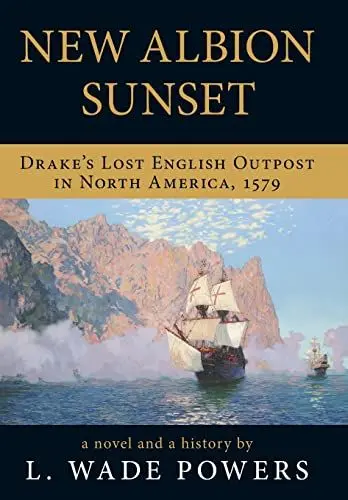 Produktbild: New Albion Sunset: Drake's Lost English Outpost in North America, 1579
