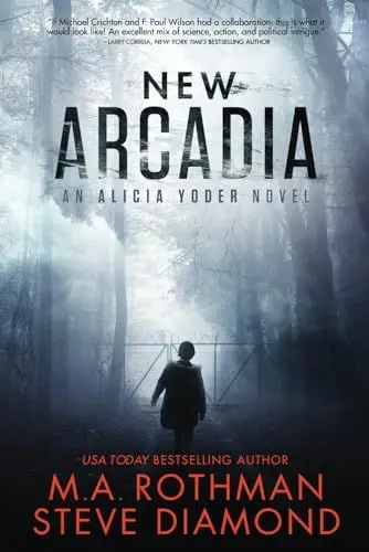 Produktbild: New Arcadia: ein Technothriller (Ein Alicia Yoder Roman, Band 2)