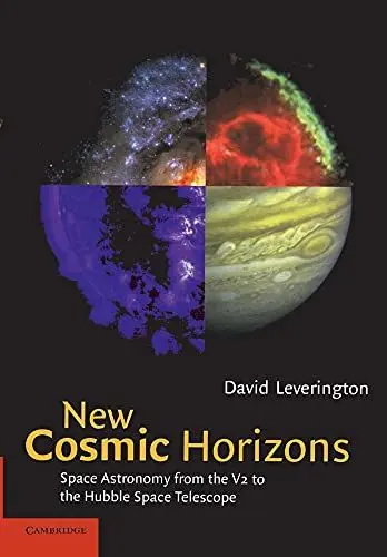 Produktbild: New Cosmic Horizons: Space Astronomy From The V2 To The Hubble Space Telescope