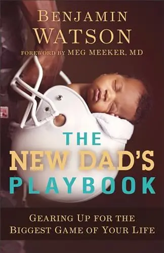 Produktbild: New Dad's Playbook: Gearing Up for the Biggest Game of Your Life
