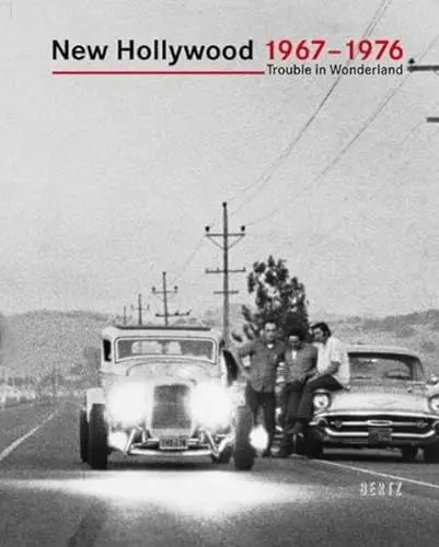 Produktbild: New Hollywood 1967-1976. Trouble in Wonderland