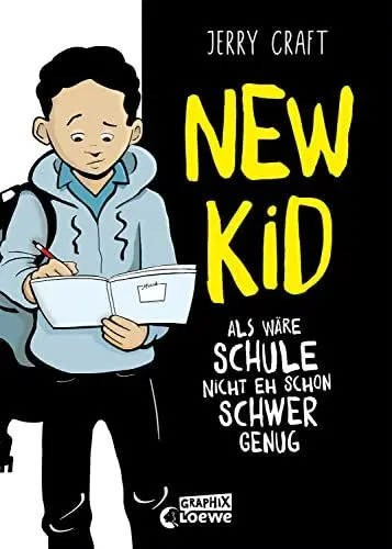 Produktbild: New Kid - Als wäre Schule nicht eh schon schwer genug: Das mitreißende New York Times-Bestseller-Comic-Buch für Jugendliche ab 12 Jahren (New-Kid-Reihe, Band 1)