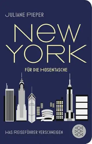 Produktbild: New York für die Hosentasche: Was Reiseführer verschweigen | Geschenkausgabe im Miniformat (Fischer Taschenbibliothek)
