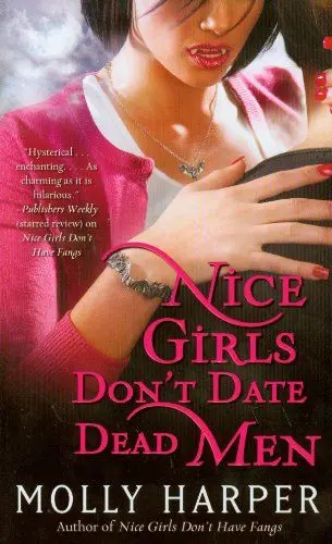 Produktbild: Nice Girls Don't Date Dead Men (Volume 2) (Half-Moon Hollow Series)
