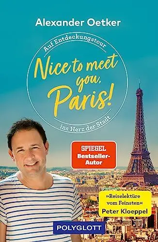 Produktbild: Nice to meet you, Paris!: Auf Entdeckungstour ins Herz der Stadt (POLYGLOTT Nice to meet you)