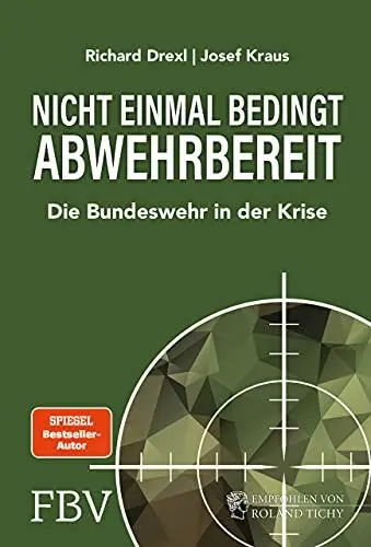 Produktbild: Nicht einmal bedingt abwehrbereit: Die Bundeswehr in der Krise. Komplett überarbeitete und erweiterte Neuausgabe
