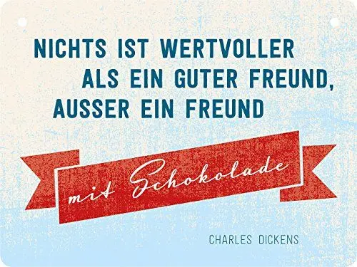 Produktbild: Nichts ist wertvoller als ein guter Freund, außer ein Freund mit Schokolade: Schild zum Aufhängen