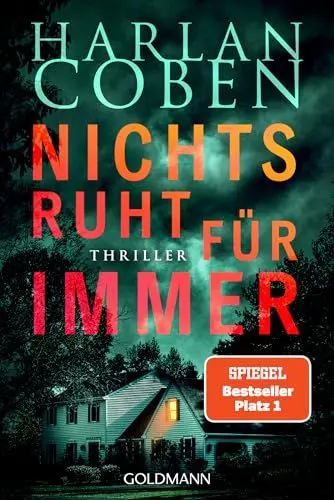 Produktbild: Nichts ruht für immer: Thriller (Myron-Bolitar-Reihe, Band 12)