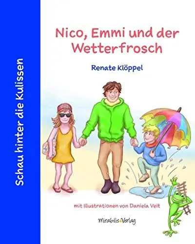 Produktbild: Nico, Emmi und der Wetterfrosch (Schau hinter die Kulissen)
