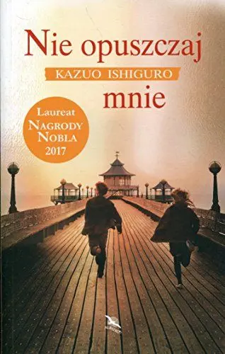 Produktbild: Nie opuszczaj mnie