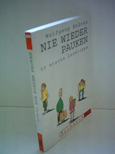 Produktbild: Nie wieder pauken. 99 starke Lerntipps