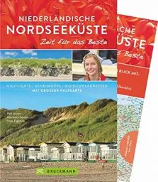 Produktbild: Niederlande und Nordseeküste Reiseführer: Zeit für das Beste. Ein Holland-Reiseführer mit vielen Highlights, Geheimtipps und Wohlfühladressen für ... Highlights – Geheimtipps – Wohlfühladressen
